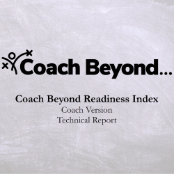 Coach Beyond Readiness Index: Technical Report